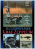 Flugzeugträger Graf Zeppelin - Das Original Das Modell Die Flugzeuge (1 St.) R. Wagner, M. Wilske NEckar-Verlag Fachbuch